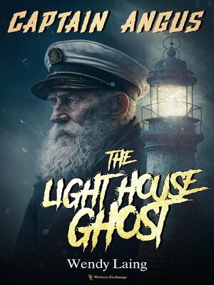 cover image of Captain Angus, the Lighthouse Ghost